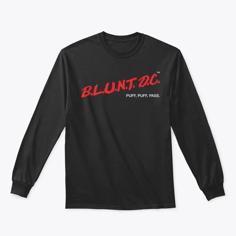 B.L.U.N.T. D.C. "Puff, Puff, Pass"