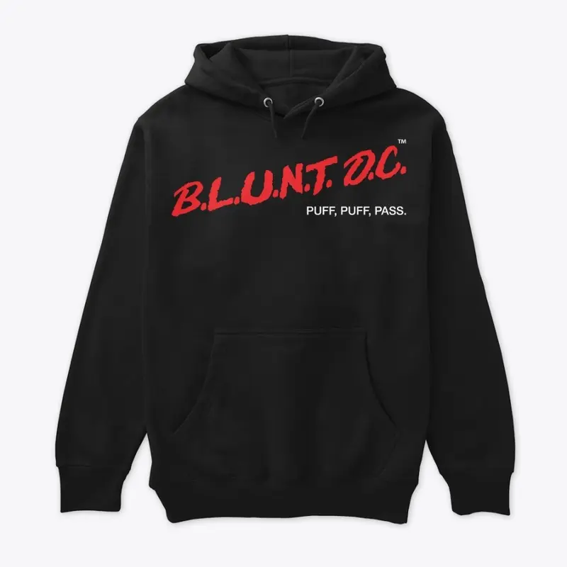 B.L.U.N.T. D.C. "Puff, Puff, Pass"