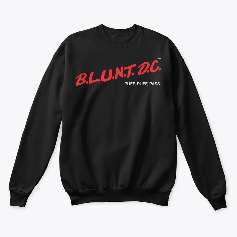 B.L.U.N.T. D.C. "Puff, Puff, Pass"